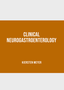 Hardcover Clinical Neurogastroenterology Book
