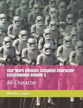 Paperback Star Wars Ultimate Complete Character Encyclopedia Volume 2: All Character Book