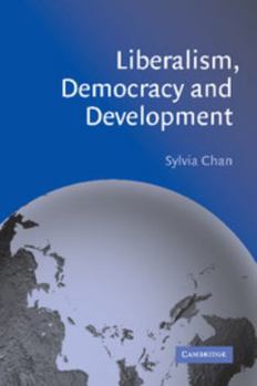 Paperback Liberalism, Democracy and Development Book