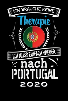 Terminkalender 2020: Urlaub Terminkalender und Tagesplaner ca DIN A5 farbig | 376 Seiten | 1 Seite pro Tag | Portugal | Therapie (German Edition)