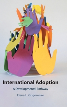 Hardcover International Adoption: A Developmental Pathway Book