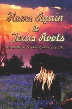 Paperback Home Again to Texas Roots Book