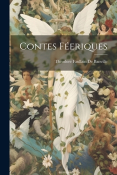 Paperback Contes Féeriques [French] Book