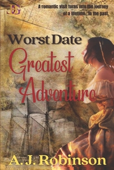 Paperback Worst Date: Greatest Adventure Book