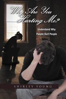 Paperback Why Are You Hurting Me? Book