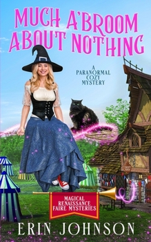 Paperback Much A'Broom About Nothing: A Paranormal Cozy Mystery Book