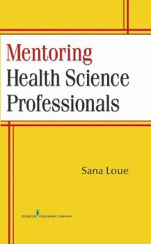 Hardcover Mentoring Health Science Professionals Book