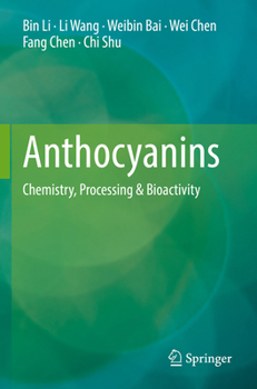 Paperback Anthocyanins: Chemistry, Processing & Bioactivity Book