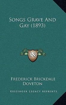 Paperback Songs Grave And Gay (1893) Book