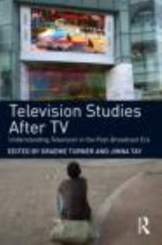 Paperback Television Studies After TV: Understanding Television in the Post-Broadcast Era Book