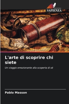 Paperback L'arte di scoprire chi siete [Italian] Book