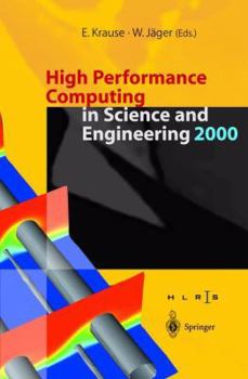 Paperback High Performance Computing in Science and Engineering 2000: Transactions of the High Performance Computing Center Stuttgart (Hlrs) 2000 Book
