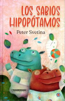 Hardcover Los sabios hipopótamos / The Wise Hippos (Spanish Edition) [Spanish] Book