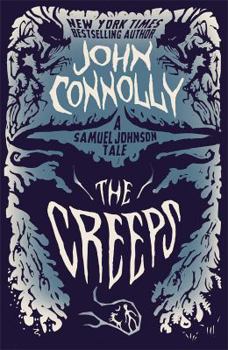 Hardcover The Creeps: A Samuel Johnson Tale Book