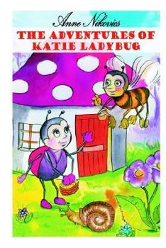 Paperback The Adventures of Katie Ladybug Book