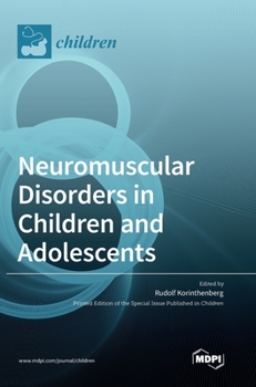 Hardcover Neuromuscular Disorders in Children and Adolescents Book