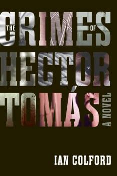 Paperback The Crimes of Hector Tomás Book