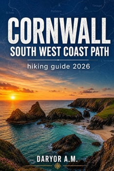 Paperback Cornwall South West Coast Path Hiking Guide 2026 Book