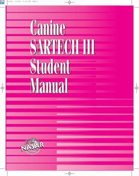 Paperback Canine SARTECH Workbook: Canine SARTECH III Student Manual Book