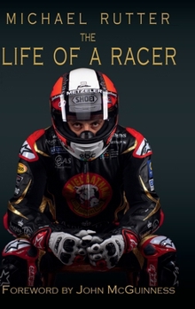 Hardcover Michael Rutter: The Life of a Racer Book