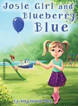 Hardcover Josie Girl and Blueberry Blue Book