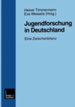 Paperback Jugendforschung in Deutschland: Eine Zwischenbilanz [German] Book