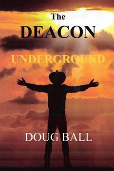 Paperback The Deacon Underground Book