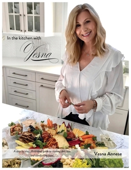 Hardcover In the Kitchen with Vesna Book