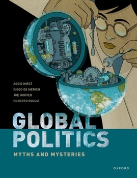 Paperback Global Politics: Myths and Mysteries Book