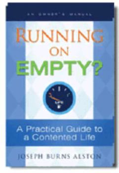 Paperback Running on Empty?: A Practical Guide to a Contented Life Book