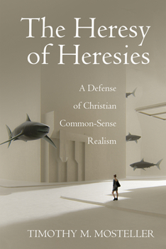 Paperback The Heresy of Heresies Book