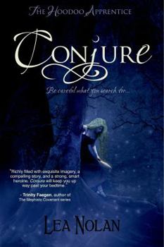 Conjure - Book #1 of the Hoodoo Apprentice