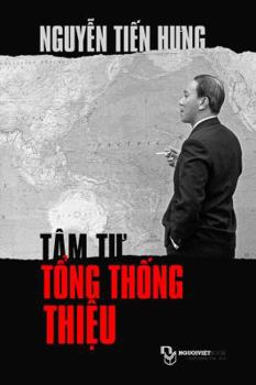Paperback Tam Tu Tong Thong Thieu [Vietnamese] Book