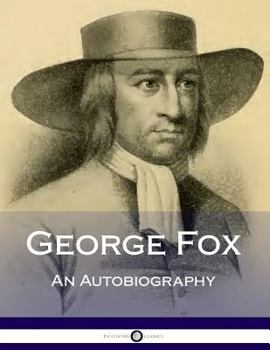 Paperback George Fox: An Autobiography Book
