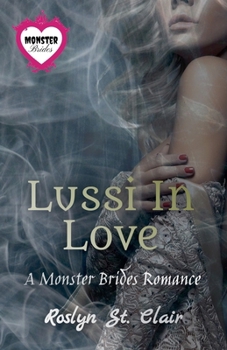 Lussi In Love (A Monster Brides Romance)