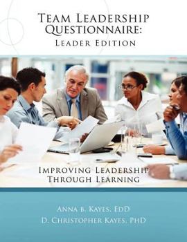 Paperback Team Leadership Questionnaire - Leader Edition: Improving leadership through learning Book