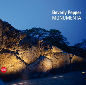 Hardcover Beverly Pepper Monumenta Book