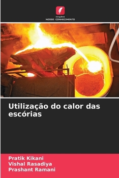 Paperback Utilização do calor das escórias [Portuguese] Book