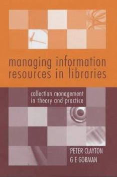 Hardcover Managing Information Resources in Libraries and Information Services: Principles and Procedures Book
