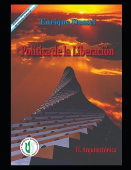 Paperback Política de la Liberación II: Arquitectónica [Spanish] Book