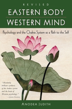 Paperback Eastern Body, Western Mind: Psychology and the Chakra System as a Path to the Self Book