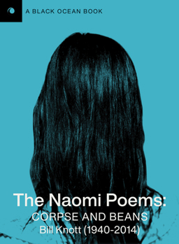 Paperback The Naomi Poems: Corpse and Beans Book