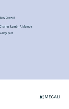 Hardcover Charles Lamb; A Memoir: in large print Book