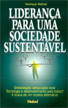 Paperback Lideranca Para Uma Sociedade Sustentavel (Portuguese Edition) [Portuguese] Book