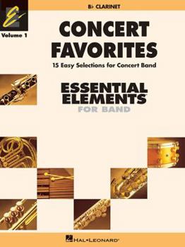 Paperback Concert Favorites Vol. 1 - Bb Clarinet: Essential Elements Band Series Book