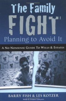 Paperback The Family Fight: Planning to Avoid It Book