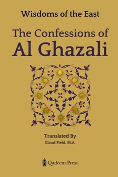 Paperback The Confessions of Al-Ghazali Book