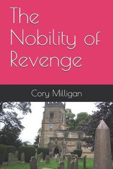Paperback The Nobility of Revenge Book