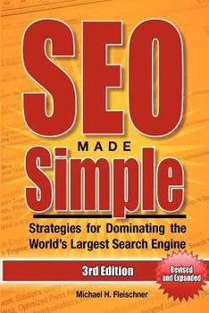 Paperback SEO Made Simple (Third Edition): Strategies for Dominating the World's Largest Search Engine Book