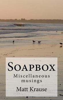 Paperback Soapbox: Miscellaneous musings Book